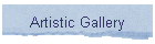 Artistic Gallery