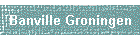 Banville Groningen