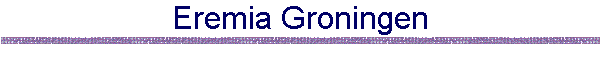 Eremia Groningen