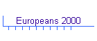 Europeans 2000