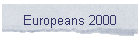 Europeans 2000