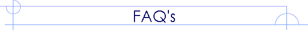 FAQ's