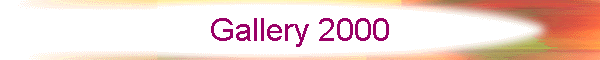 Gallery 2000