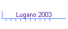 Lugano 2003