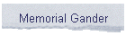 Memorial Gander
