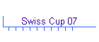 Swiss Cup 07